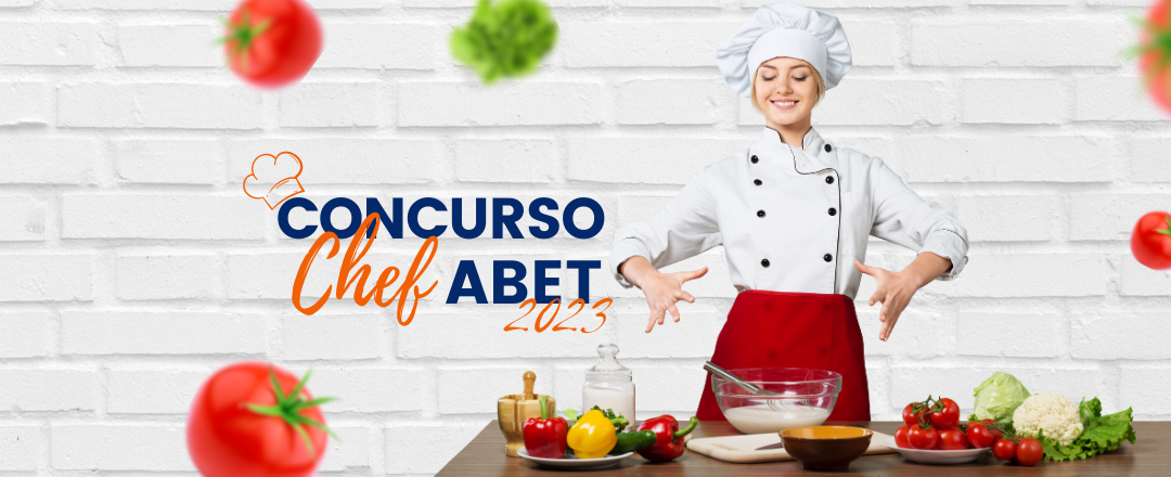 Concurso Chef ABET 2023